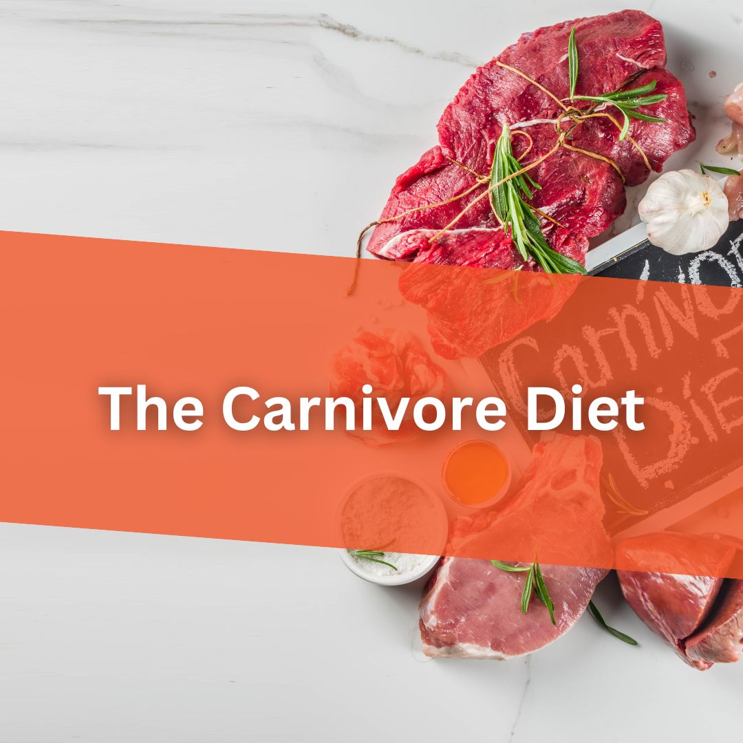 The Carnivore Diet